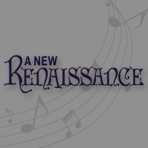 Concert four: A New Renaissance