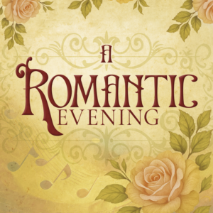 Concert 1: A Romantic Evening