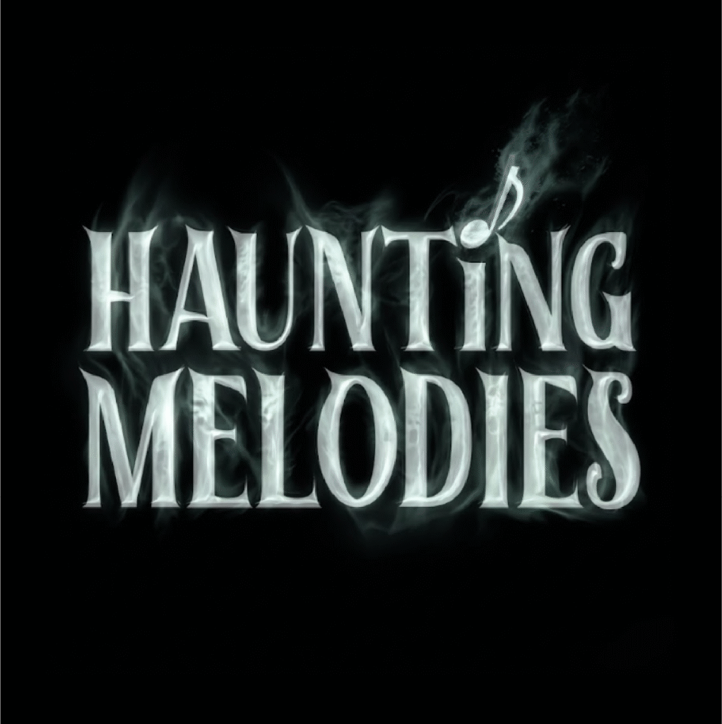 The words haunting melodies on a black background with spooky smoke around them.